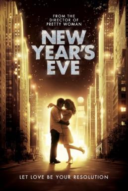 New Year's Eve นิว เยียร์ อีฟ (2011)